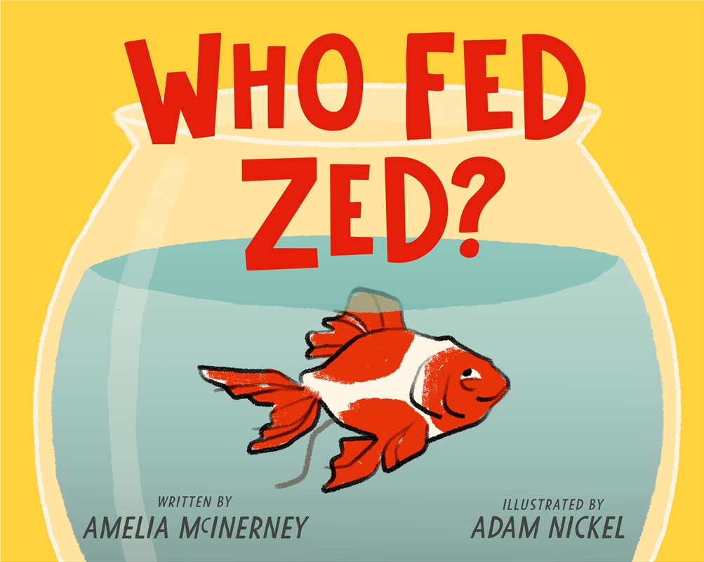 Who Fed Zed?/Product Detail/Early Childhood Fiction Books