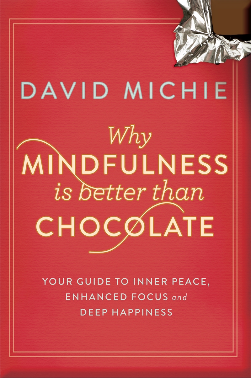 Why Mindfulness is Better than Chocolate/Product Detail/Self Help & Personal Development