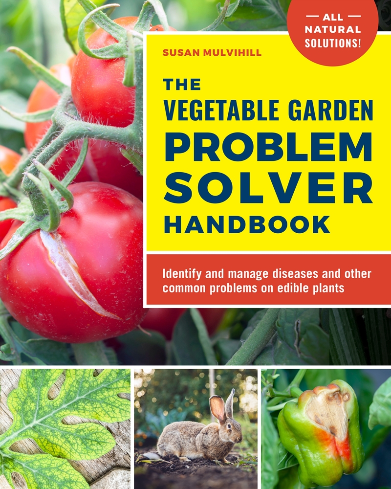 The Vegetable Garden Problem Solver Handbook/Product Detail/Gardening