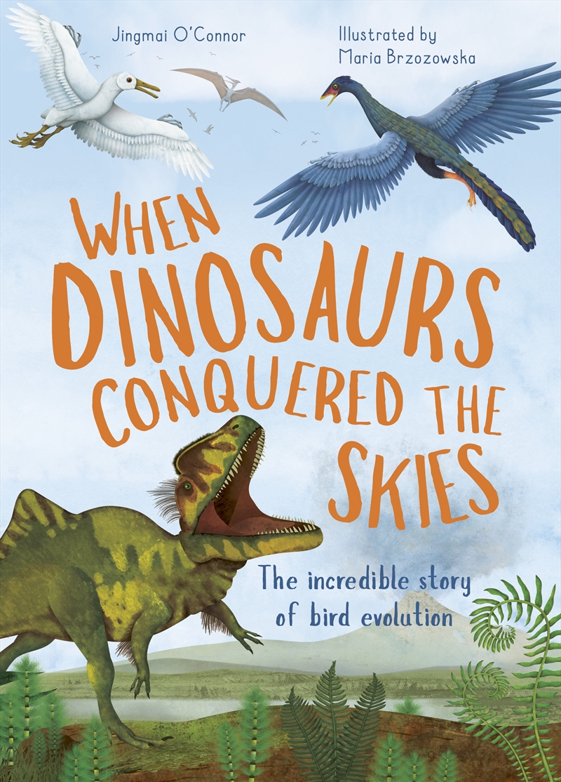 When Dinosaurs Conquered the Skies/Product Detail/Childrens