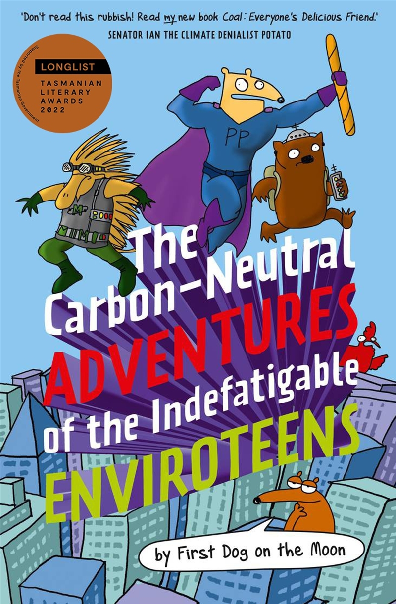 The Carbon-Neutral Adventures of the Indefatigable EnviroTeens/Product Detail/Childrens Fiction Books