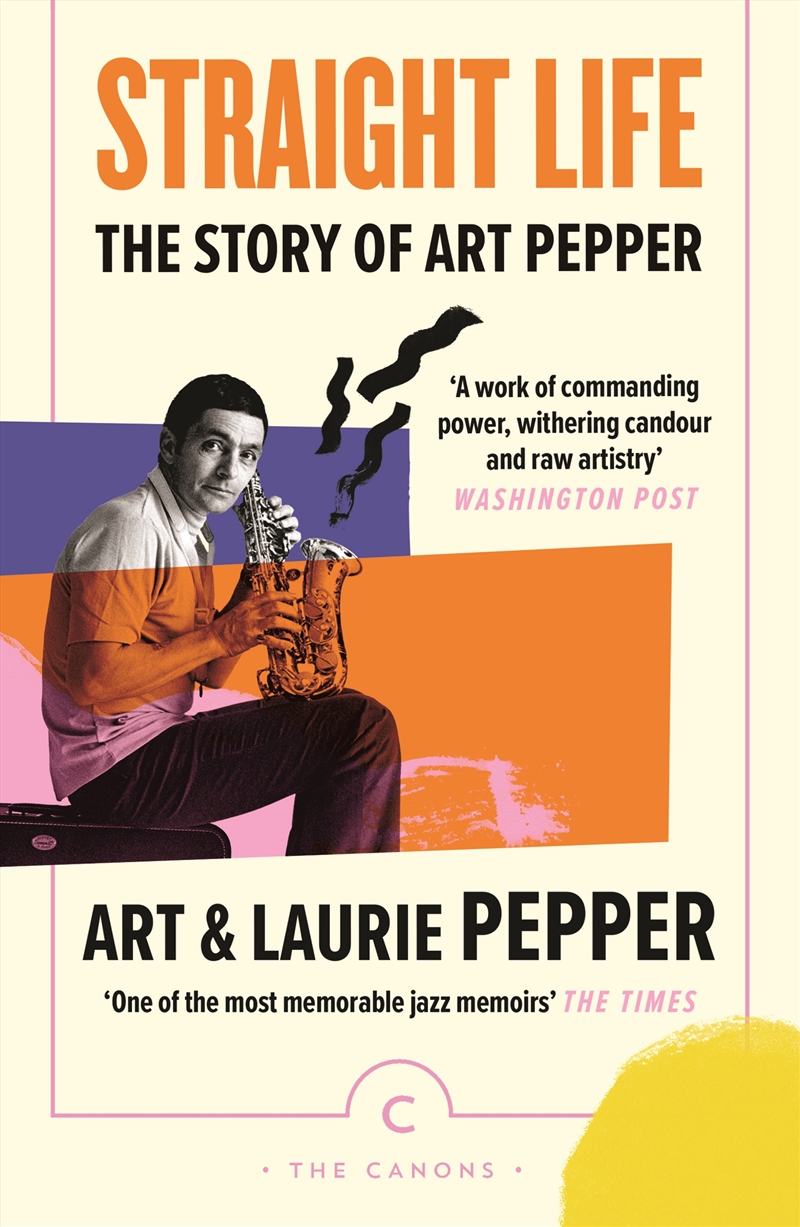 Straight Life: The Story Of Art Pepper/Product Detail/Arts & Entertainment Biographies