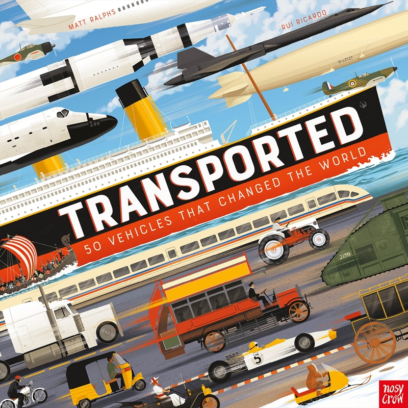 Transported: 50 Vehicles That Changed the World/Product Detail/Childrens