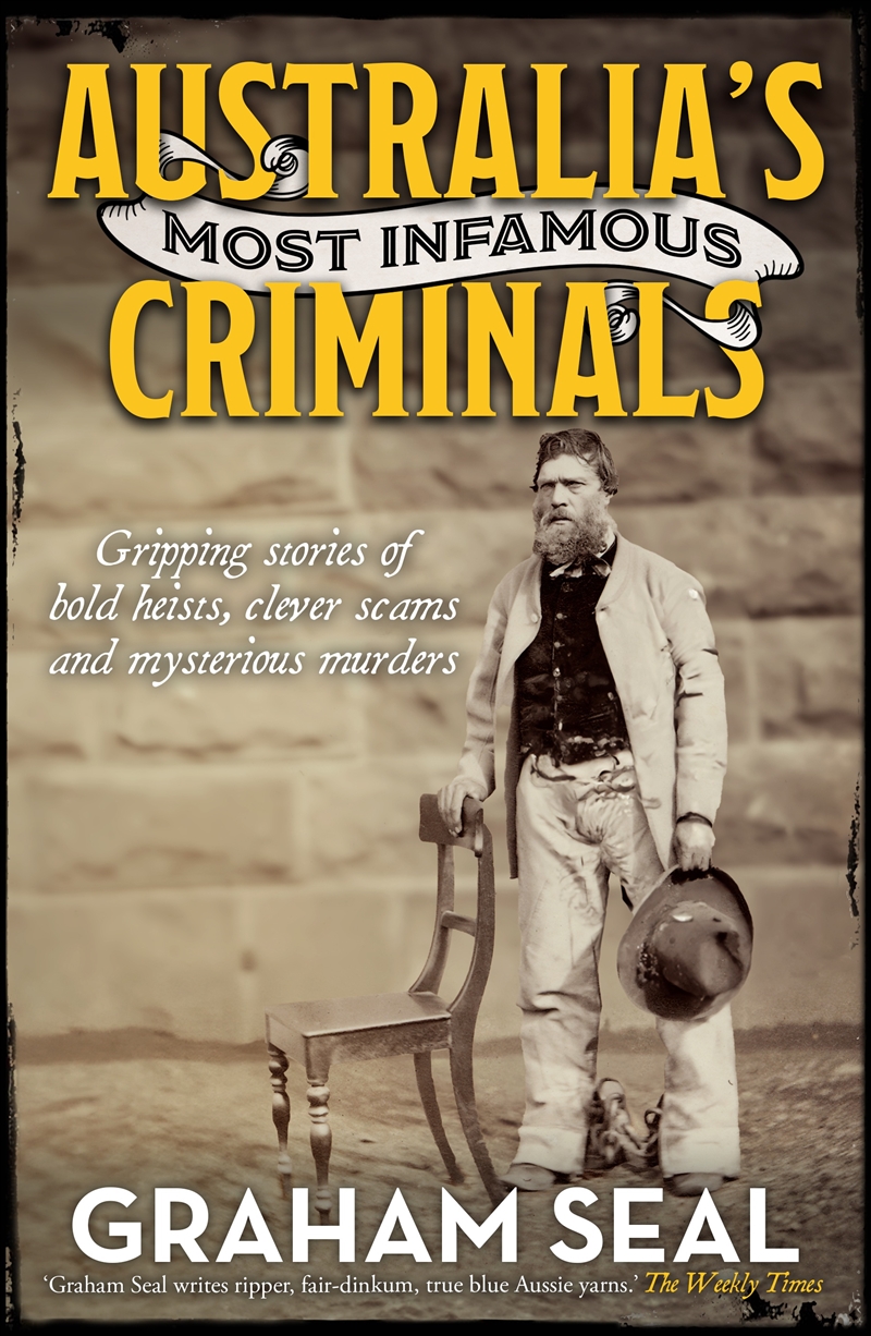 Australia's Most Infamous Criminals/Product Detail/True Crime