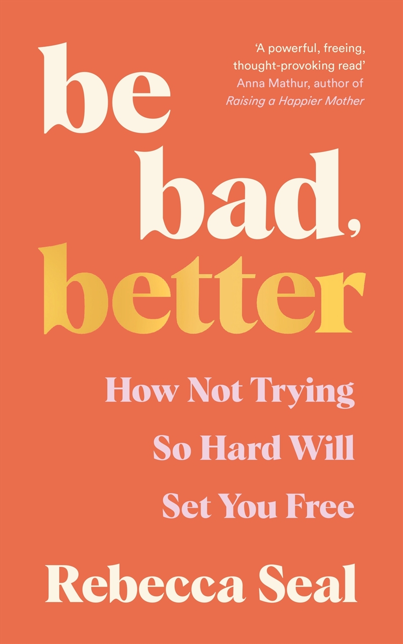 Be Bad, Better/Product Detail/Self Help & Personal Development