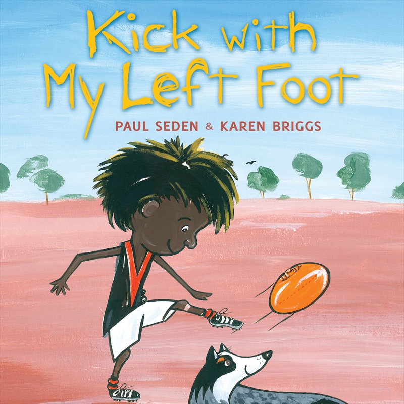 Kick with My Left Foot/Product Detail/Early Childhood Fiction Books