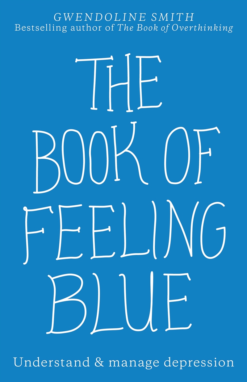 The Book of Feeling Blue/Product Detail/Self Help & Personal Development