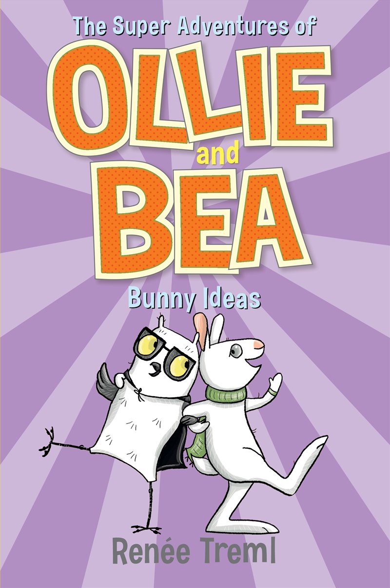 Bunny Ideas: The Super Adventures of Ollie and Bea 5/Product Detail/Graphic Novels