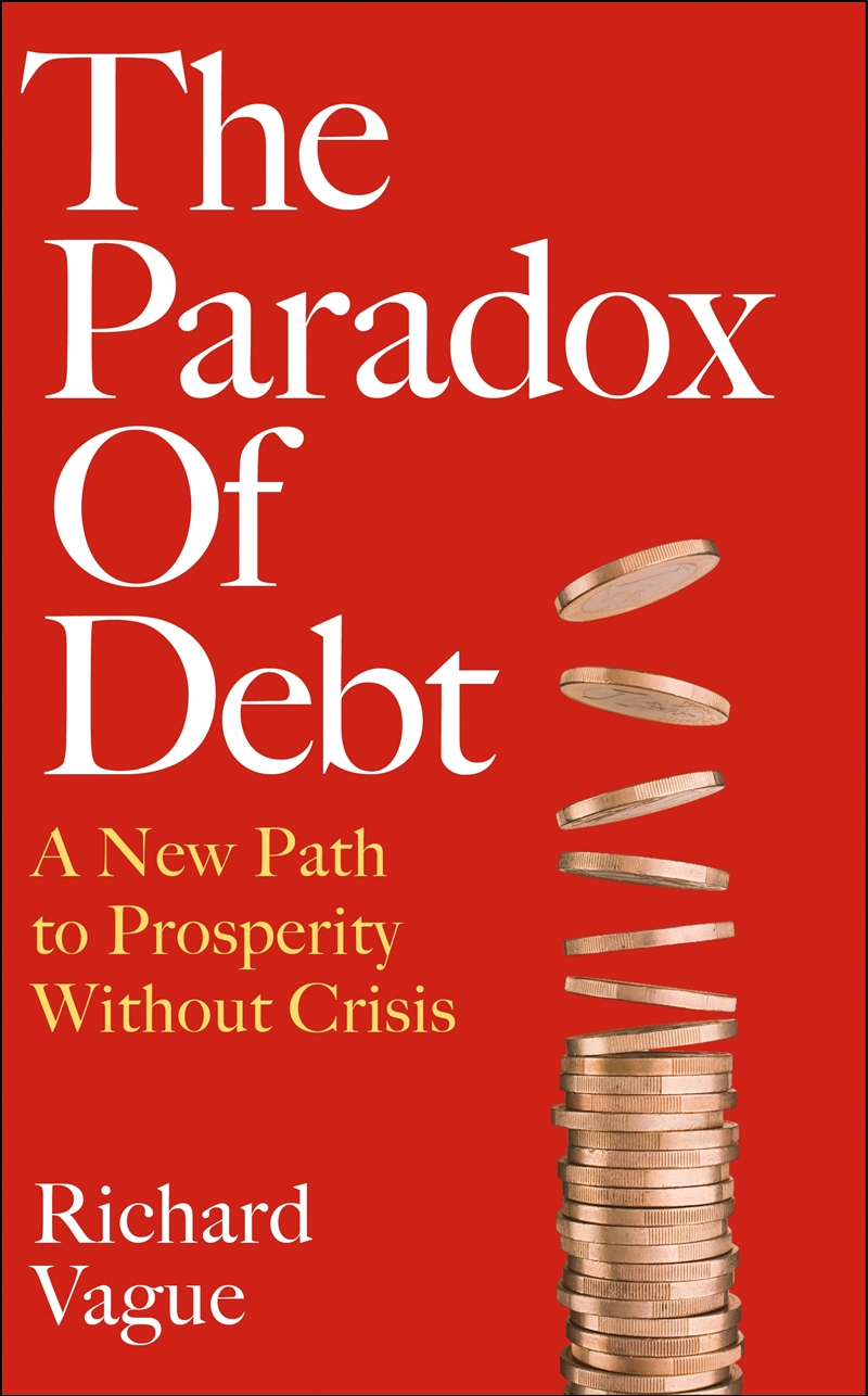 The Paradox of Debt/Product Detail/Politics & Government