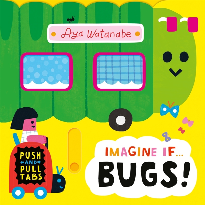 Imagine if... Bugs!/Product Detail/Early Childhood Fiction Books