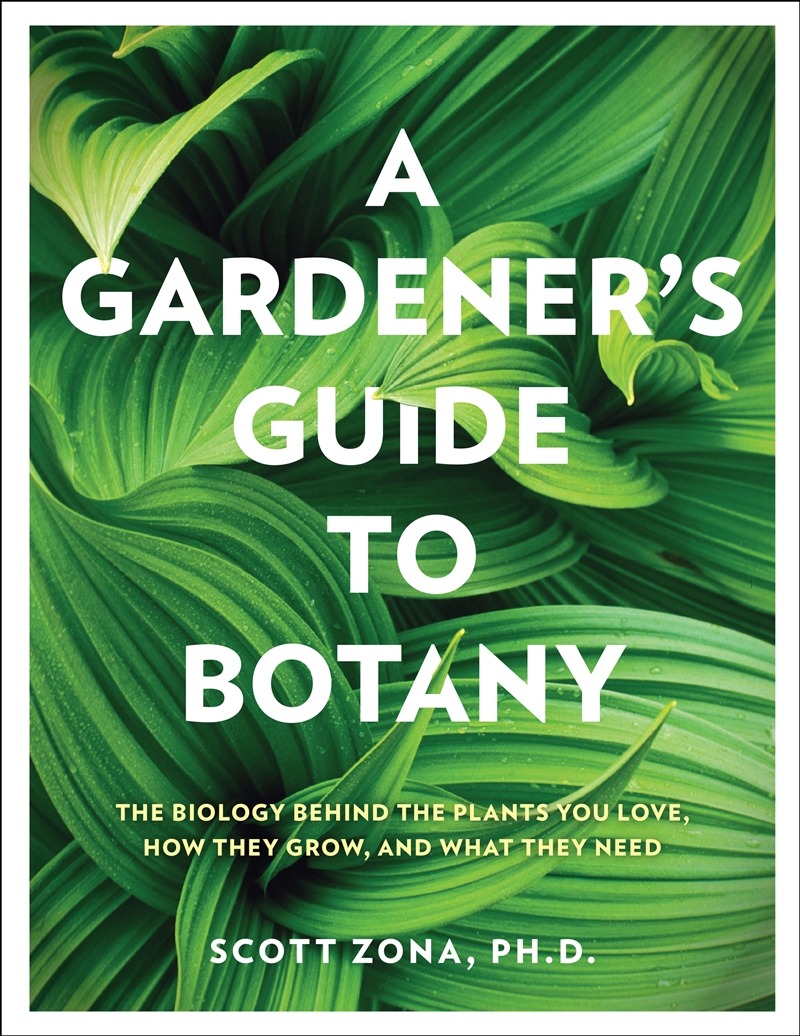 A Gardener's Guide to Botany/Product Detail/Gardening