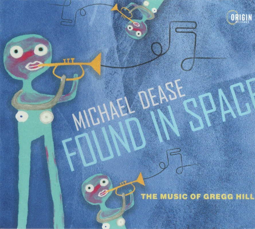 Found In Space: Music Of Gregg Hill/Product Detail/Jazz