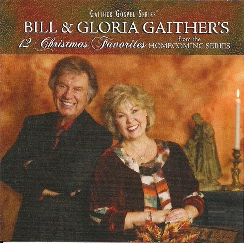 Bill & Gloria Gaither's 12 Christmas Favorites/Product Detail/Christmas