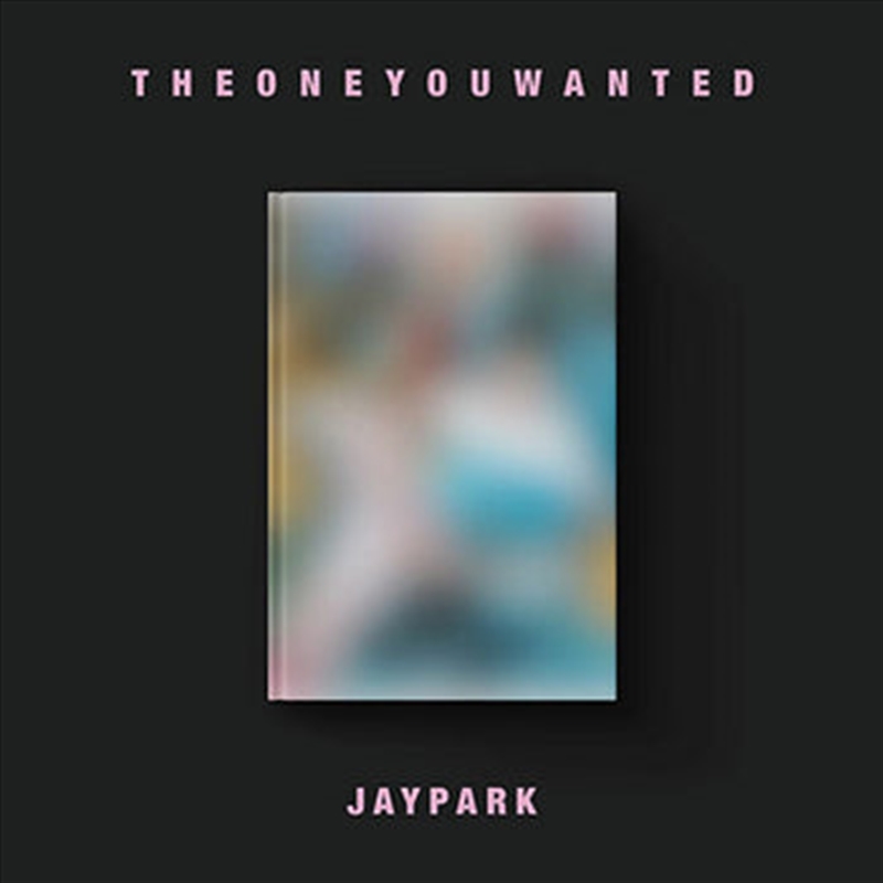 Jay Park - The One You Wanted (Jay Bum Ver.)/Product Detail/World