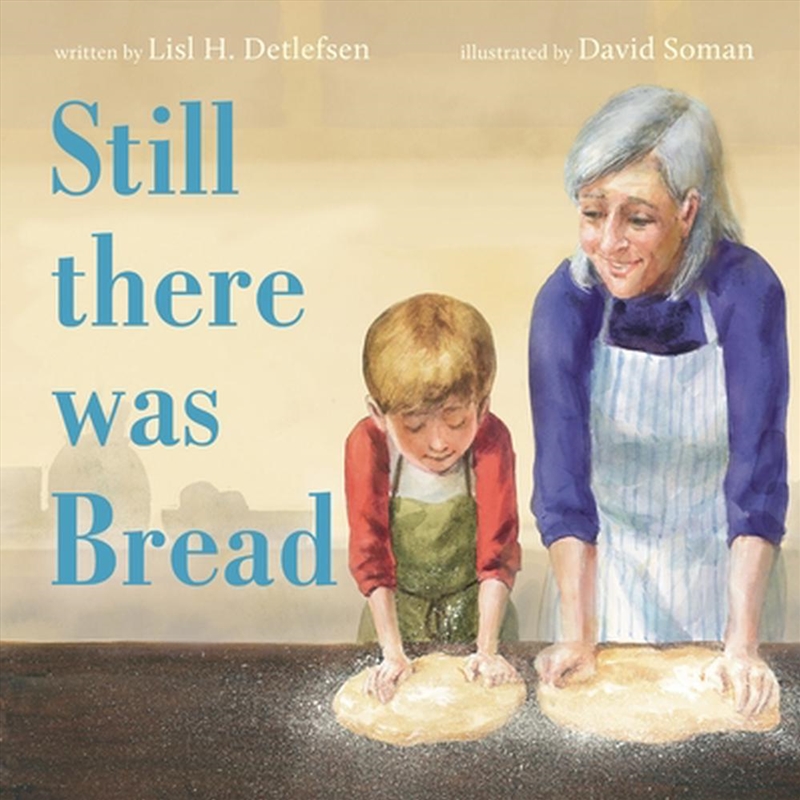 Still There Was Bread/Product Detail/Early Childhood Fiction Books