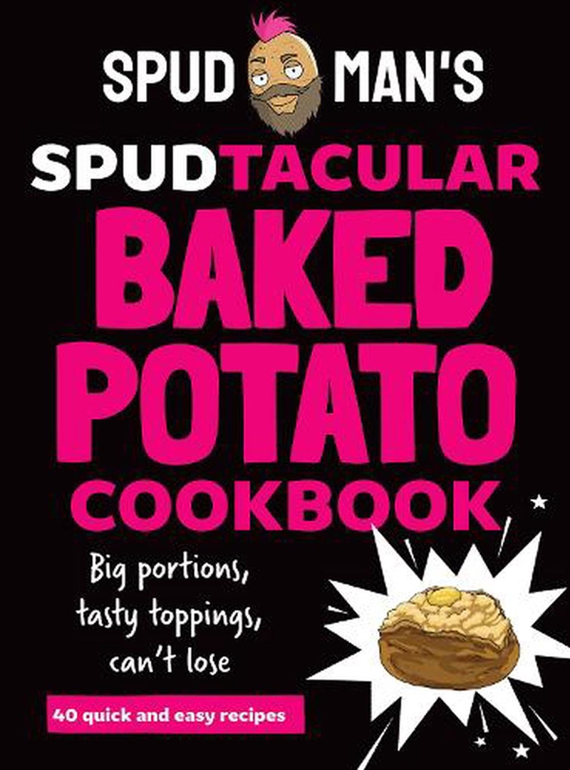 Spudman's Spudtacular Baked Potato Cookbook/Product Detail/Recipes, Food & Drink