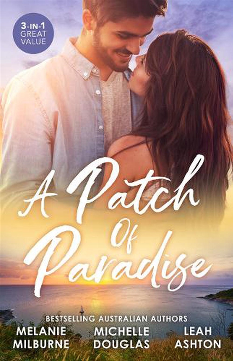 A Patch Of Paradise/A Doctor Beyond Compare/First Comes Baby/Product Detail/Romance