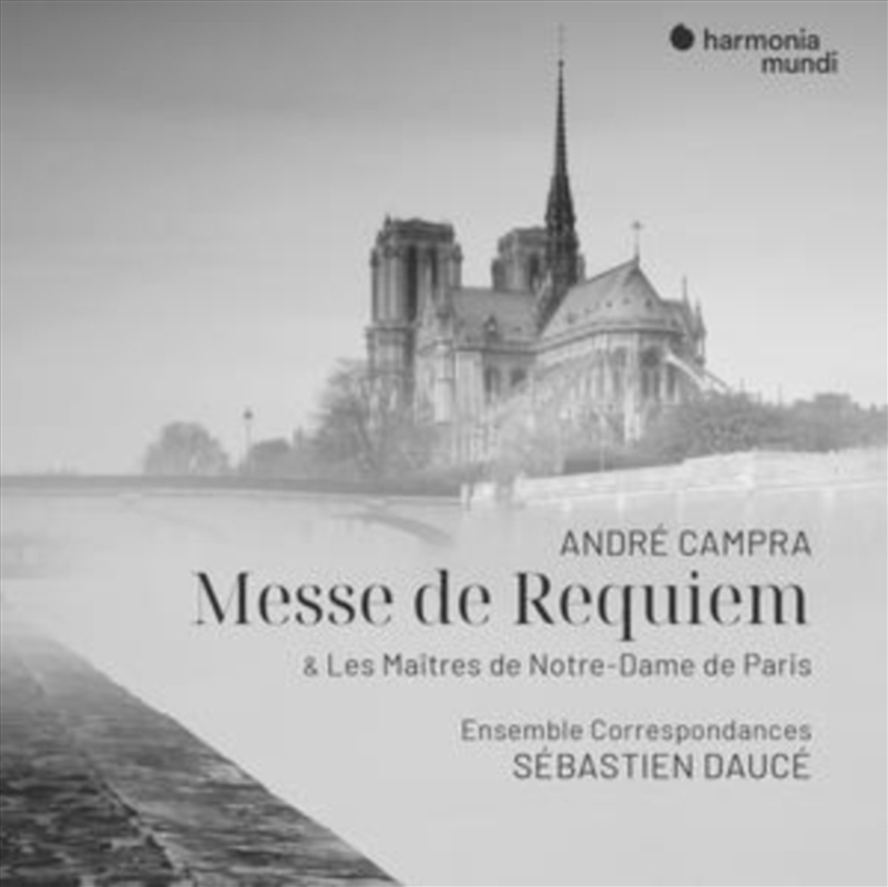 André Campra: Messe de Requiem & Les Maîtres de Notre Dame de Paris/Product Detail/Classical