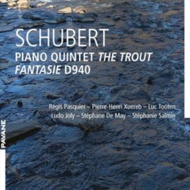 Schubert: Piano Quinet 'The Trout', Fantasie D940/Product Detail/Classical