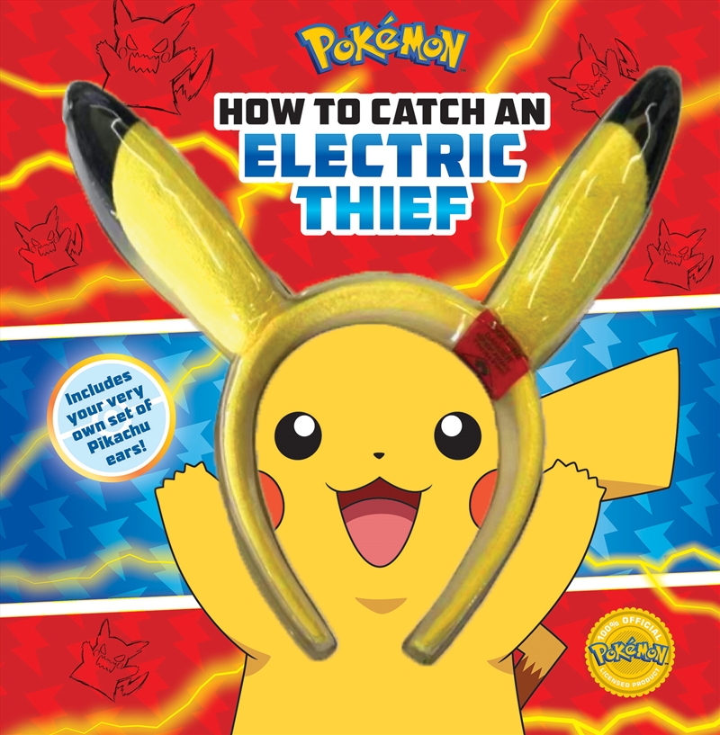 How to Catch an Electric Thief (Pokemon book with Pikachu Ears)/Product Detail/Early Childhood Fiction Books