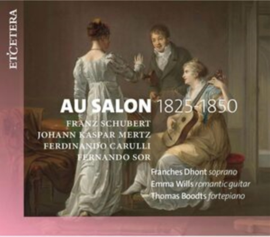 Au Salon 1825 1850: Schubert, Mertz, Carulli & Sor/Product Detail/Classical