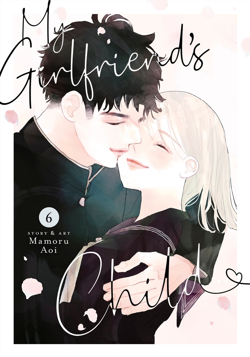 My Girlfriend's Child Vol. 6/Product Detail/Graphic Novels