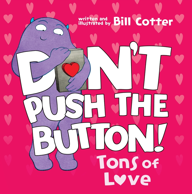 Don't Push The Button Tons Of Love/Product Detail/Childrens Fiction Books