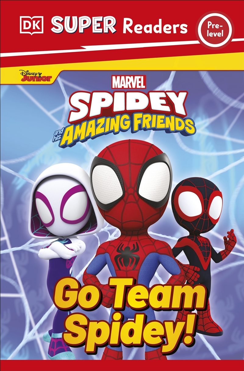 Dk Super Readers Pre-Level Marvel Spidey And His Amazing Friends Go Team Spidey!/Product Detail/Childrens Fiction Books