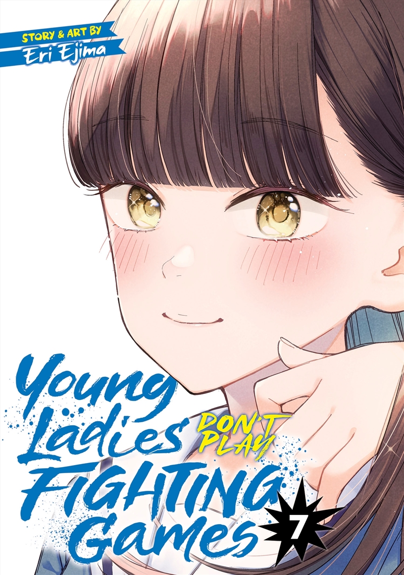 Young Ladies Don't Play Fighting Games Vol. 7/Product Detail/Graphic Novels