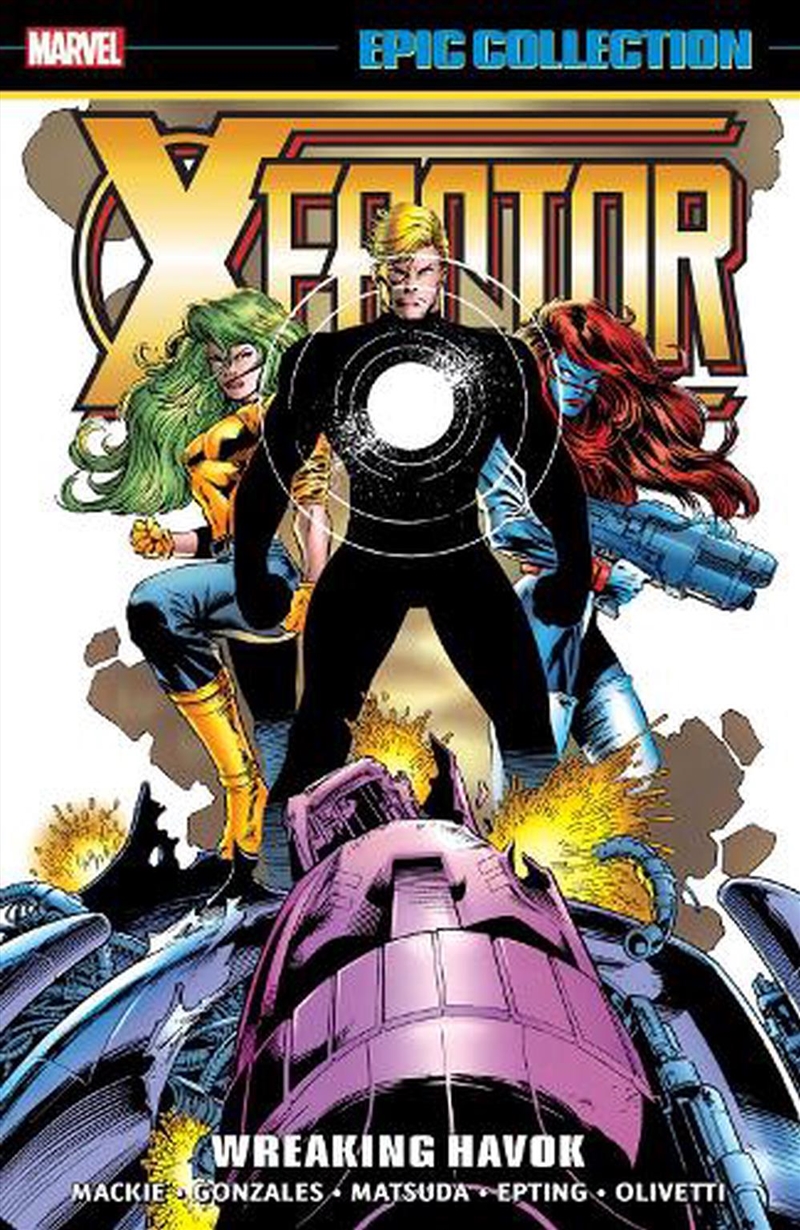 X-Factor Epic Collection: Wreaking Havok/Product Detail/Graphic Novels