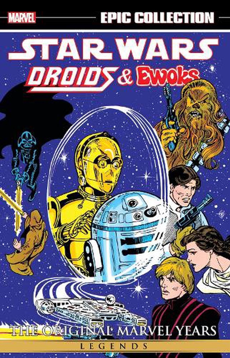 Star Wars Legends Epic Collection: The Original Marvel Years - Droids & Ewoks/Product Detail/General Fiction Books