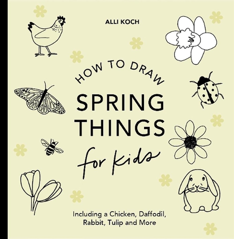 Spring Things: How To Draw Books For Kids With Easter Eggs, Bunnies, Flowers, And More/Product Detail/Early Childhood Fiction Books