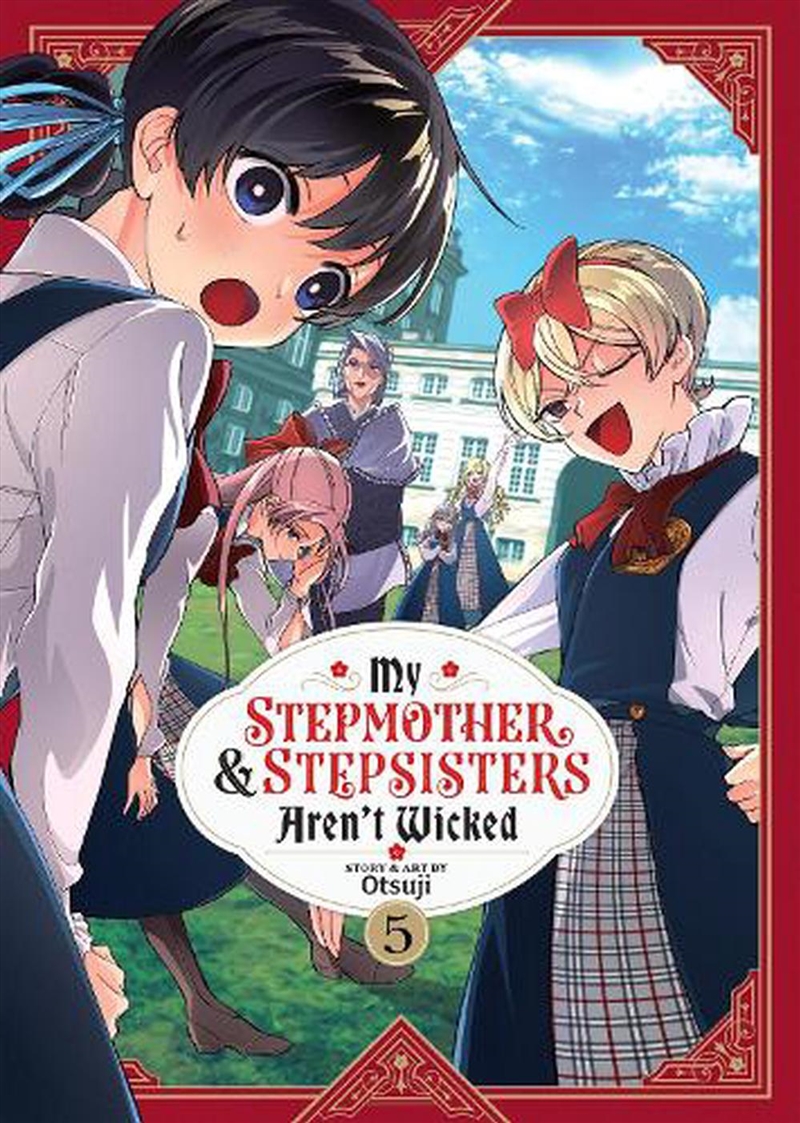 My Stepmother And Stepsisters Aren't Wicked Vol. 5/Product Detail/Manga