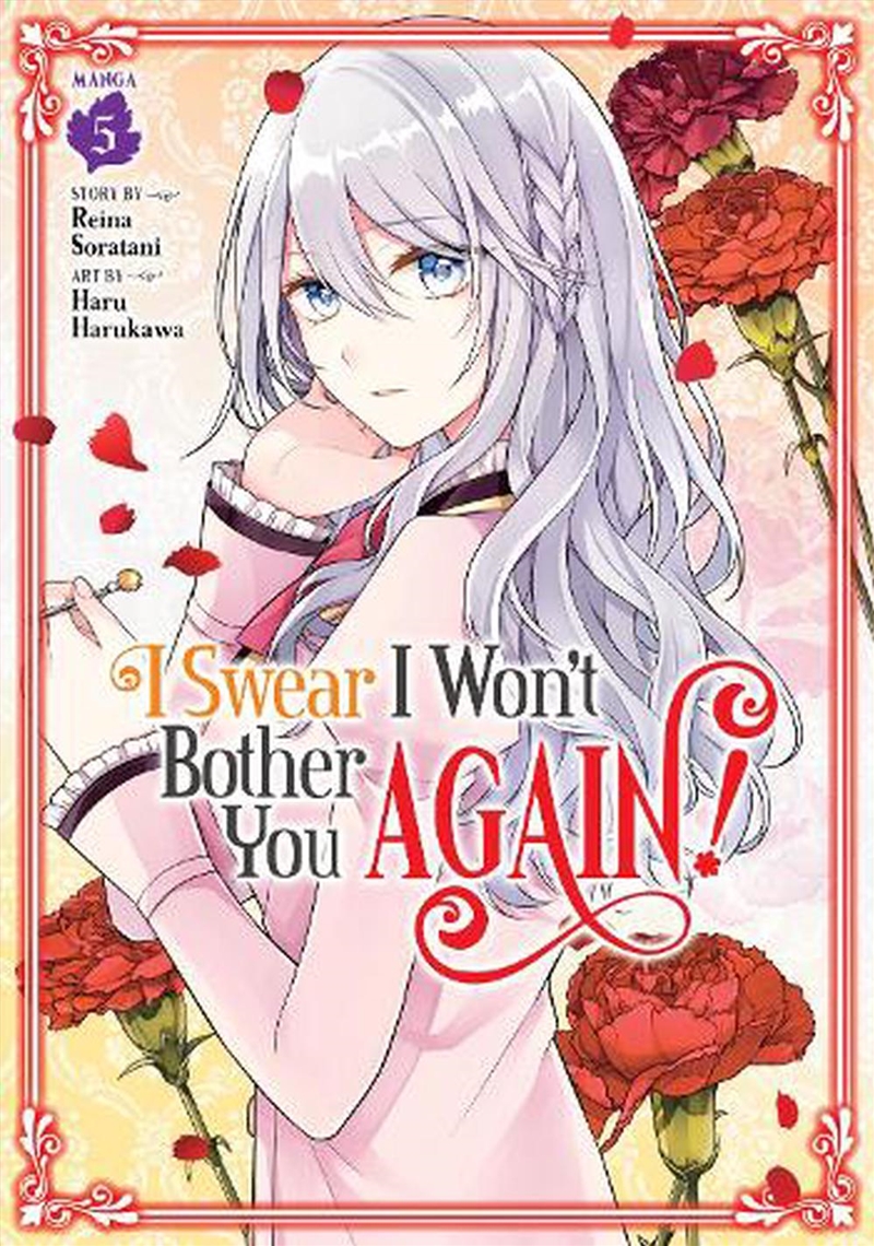 I Swear I Won't Bother You Again! (Manga) Vol. 5/Product Detail/Manga