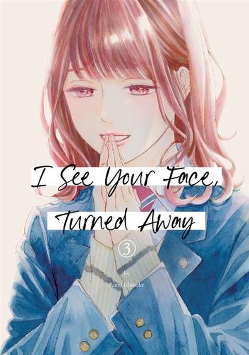 I See Your Face, Turned Away 3/Product Detail/Graphic Novels