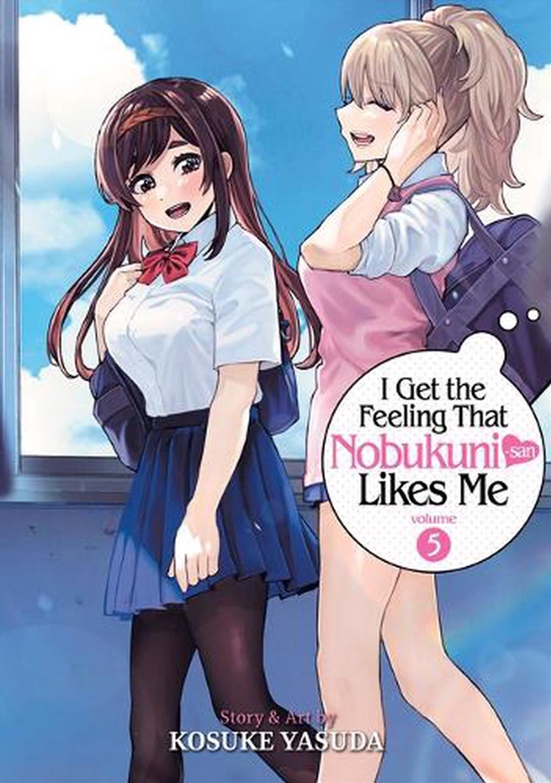 I Get The Feeling That Nobukuni-San Likes Me Vol. 5/Product Detail/Graphic Novels