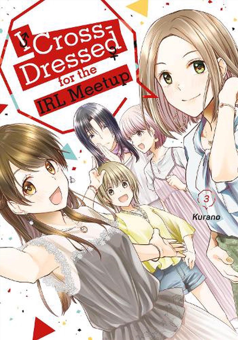 I Cross-Dressed For The Irl Meetup 3/Product Detail/Manga