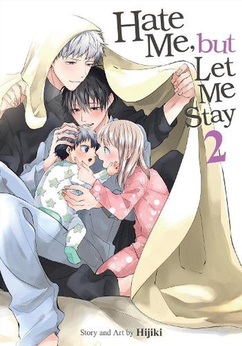 Hate Me, But Let Me Stay Vol. 2/Product Detail/Manga