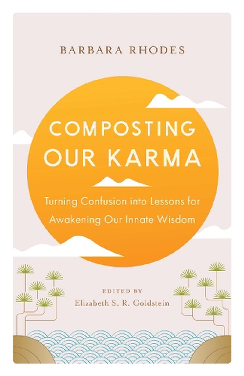 Composting Our Karma/Product Detail/Religion & Beliefs