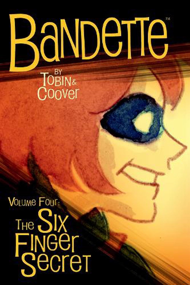 Bandette Volume 4: The Six Finger Secret/Product Detail/Graphic Novels