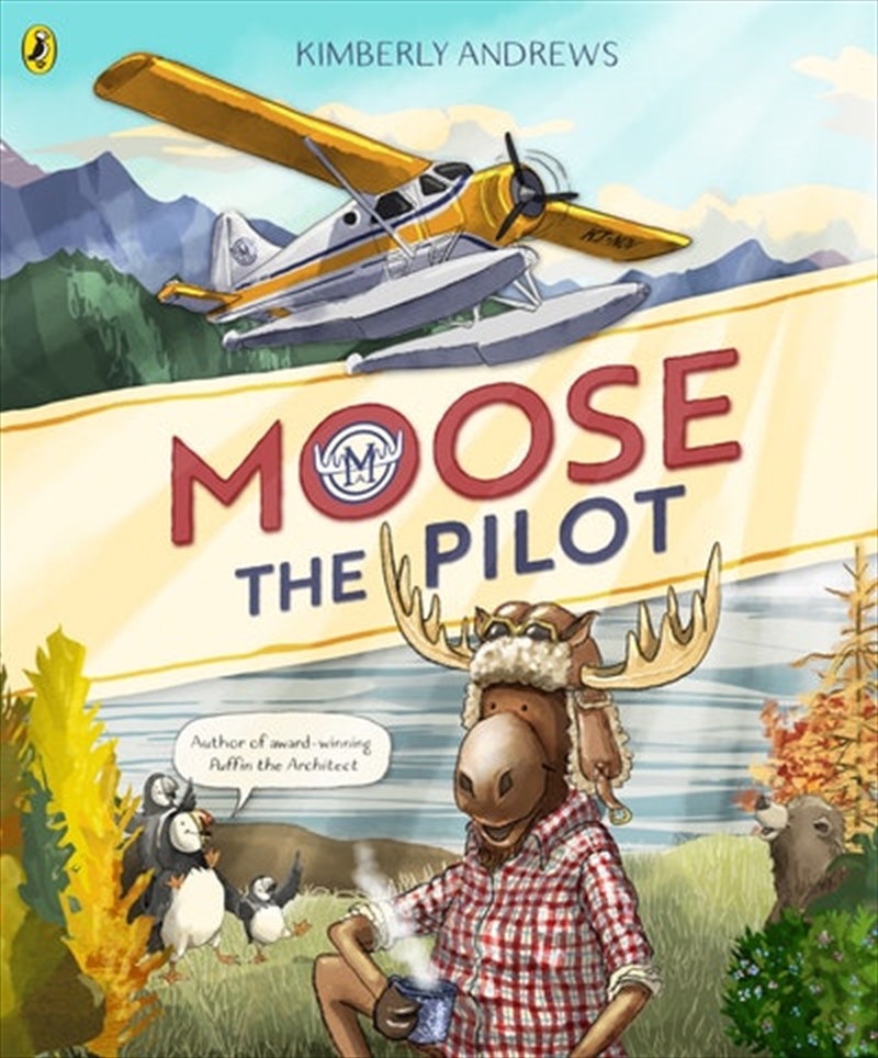 Moose The Pilot/Product Detail/Early Childhood Fiction Books