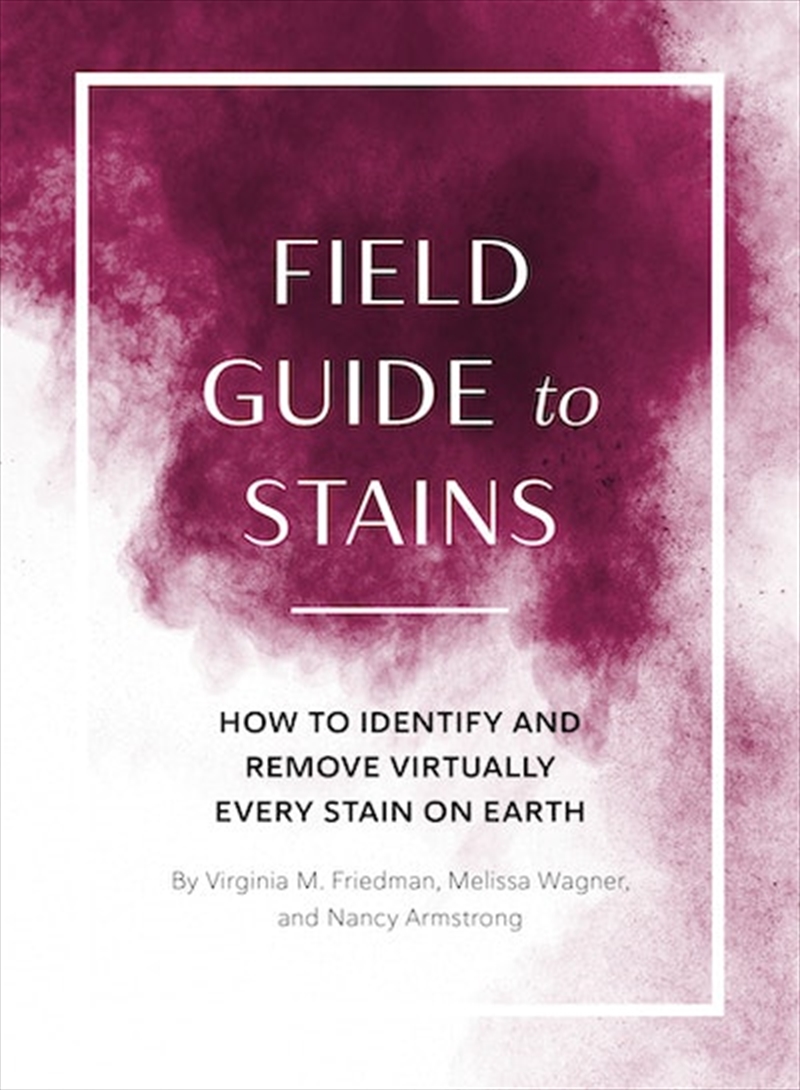 Field Guide To Stains/Product Detail/House & Home