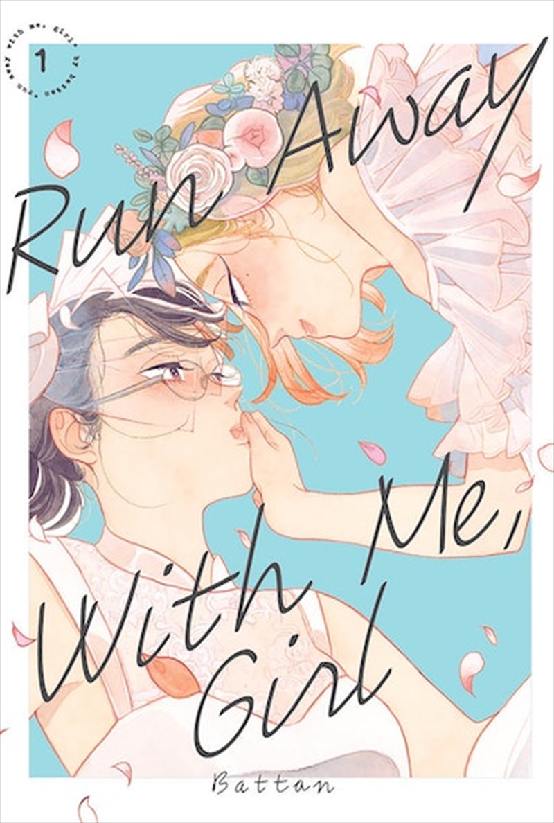 Run Away With Me Girl 1/Product Detail/Manga