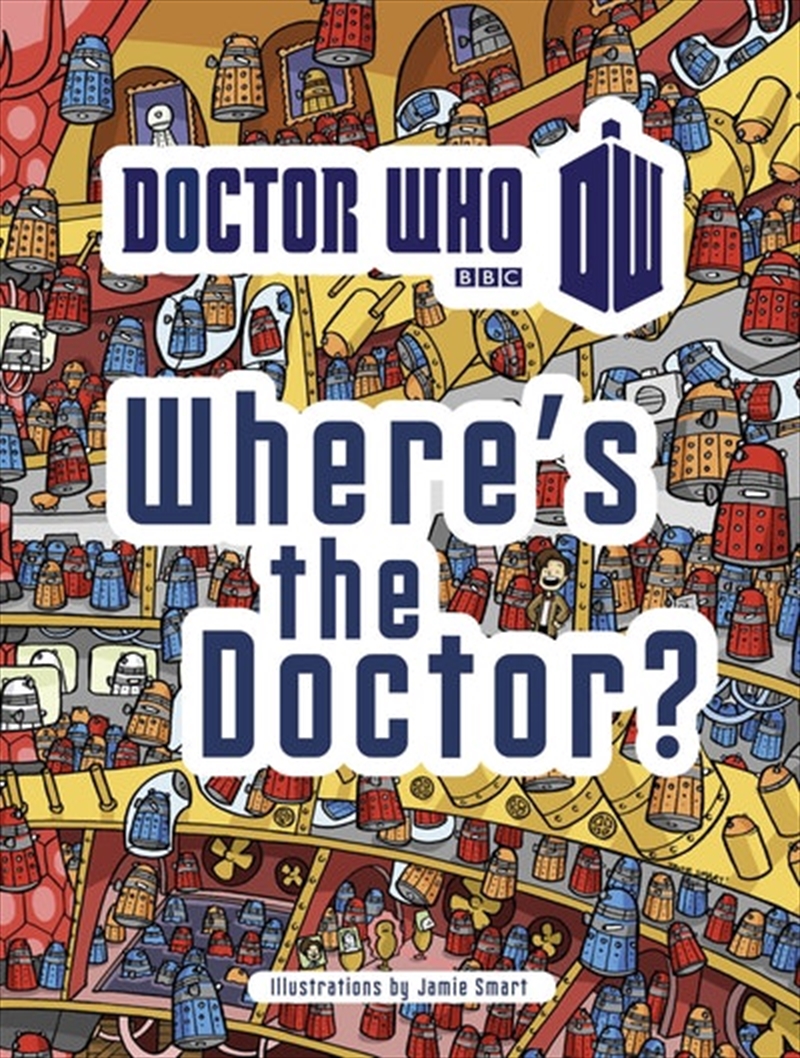 Doctor Who: Where's The Doctor/Product Detail/Childrens Fiction Books