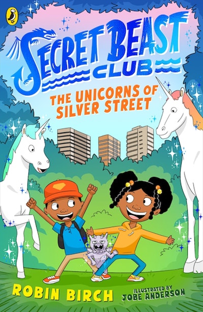 Secret Beast Club: The Unicorn/Product Detail/Childrens Fiction Books