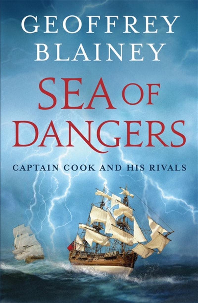 Sea Of Dangers: Captain Cook A/Product Detail/History