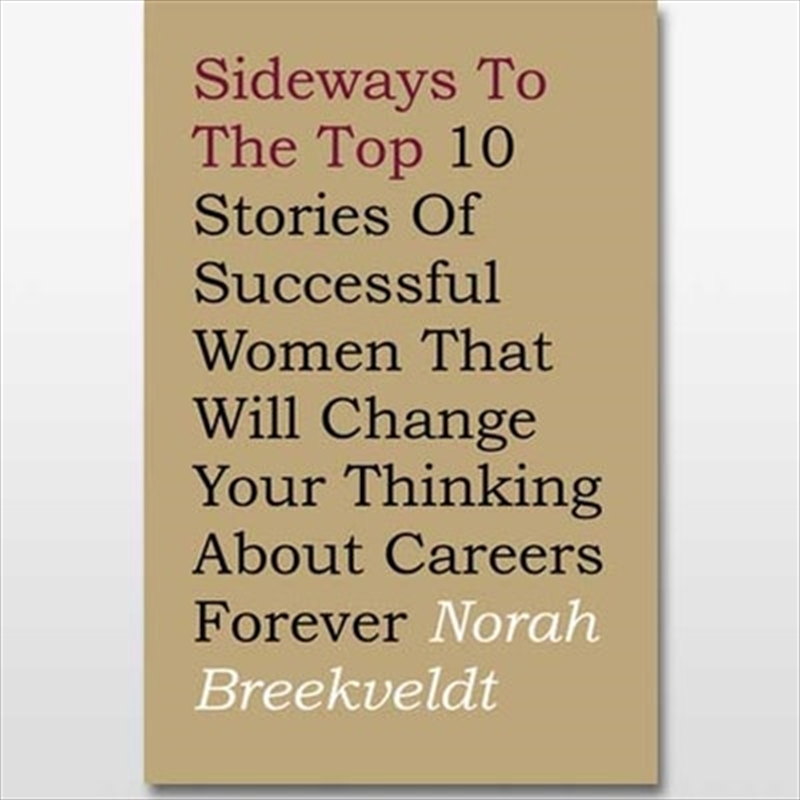 Sideways To The Top/Product Detail/Business Leadership & Management