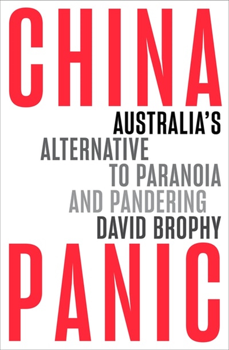 China Panic: Australia's Alter/Product Detail/Politics & Government