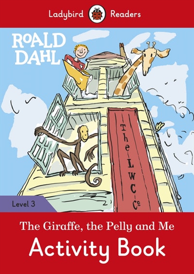 Roald Dahl: The Giraffe and the Pelly and Me Activity Book - Ladybird Readers Level 3/Product Detail/Childrens