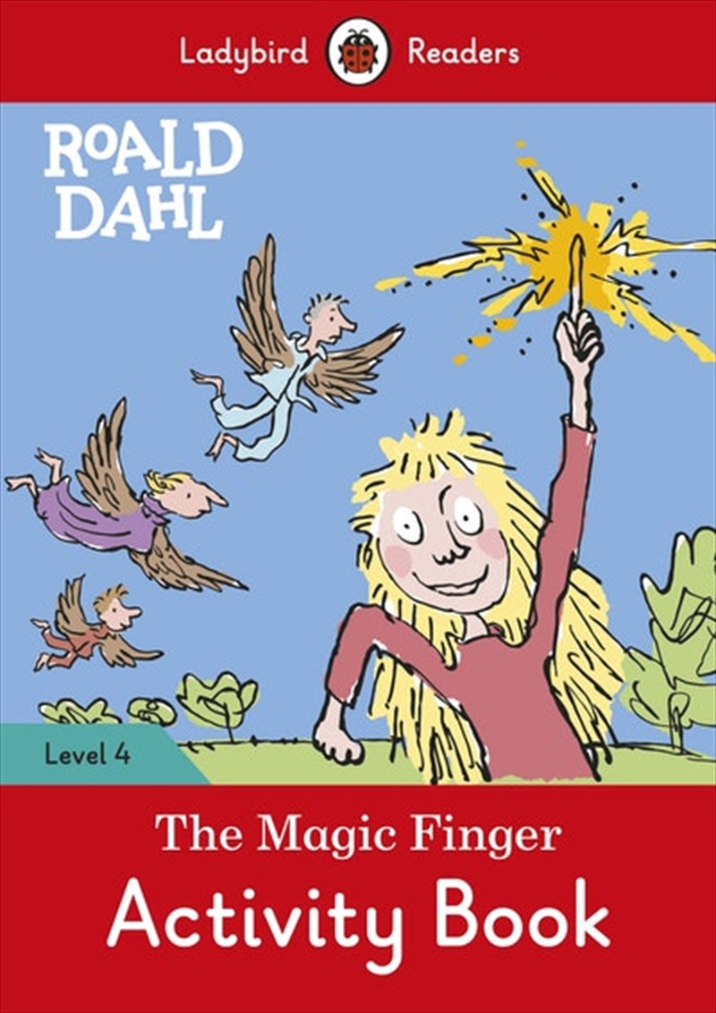 Roald Dahl: The Magic Finger Activity Book - Ladybird Readers Level 4/Product Detail/Childrens